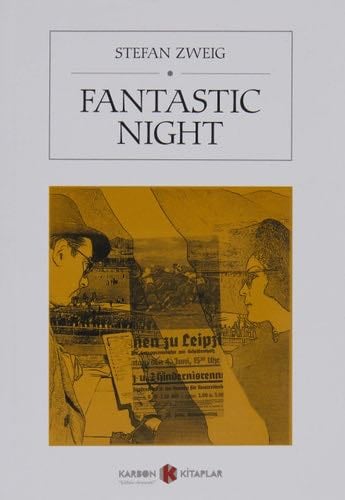 Fantastic Night - Stefan Zweig · 2018