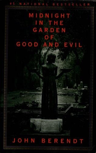Midnight in the Garden of Good and Evil: A Savannah Story - John Berendt Β· 1999