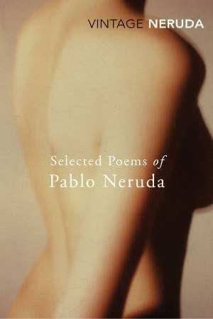 Selected Poems of Pablo Neruda - Pablo Neruda · 2012