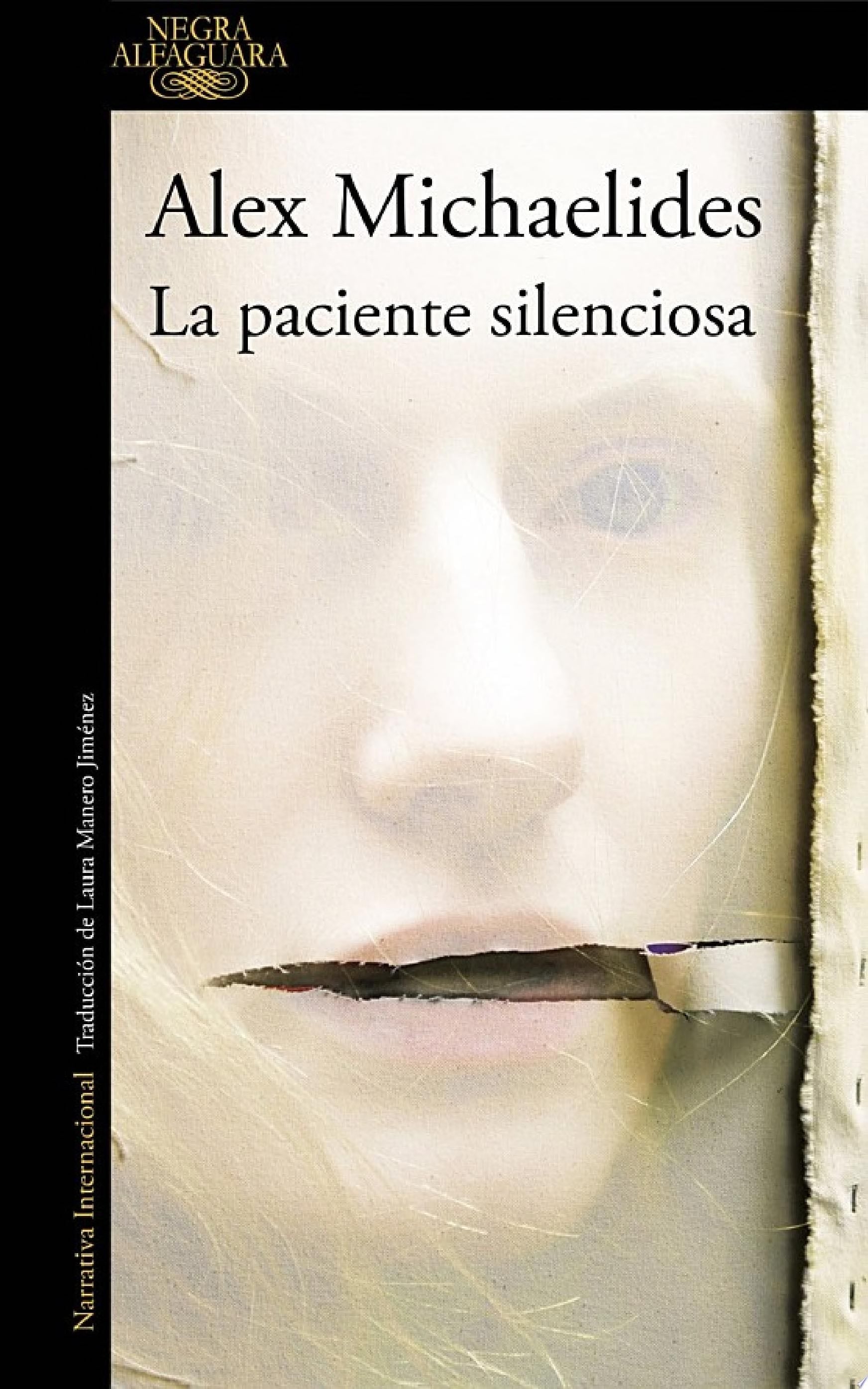 La paciente silenciosa - Alex Michaelides · 2019