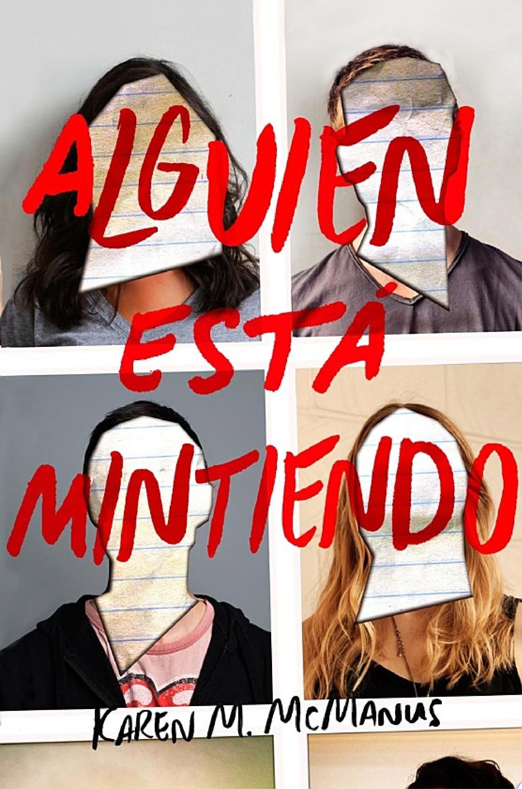 Alguien está mintiendo - Karen M. McManus · 2017