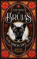 Asesino de brujas - Volumen 2 - Shelby Mahurin · 2021