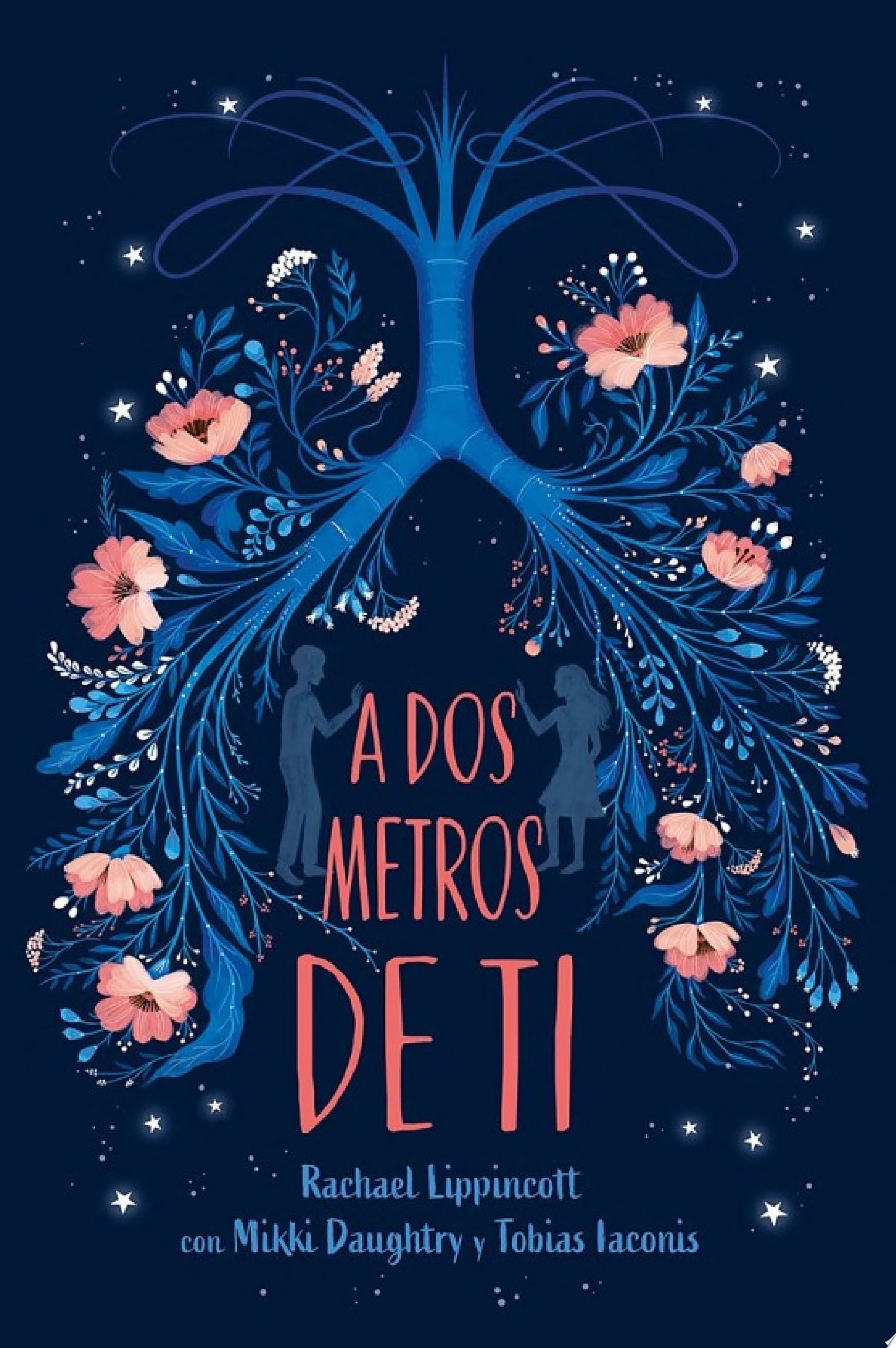 A dos metros de ti - Rachael Lippincott · 2019