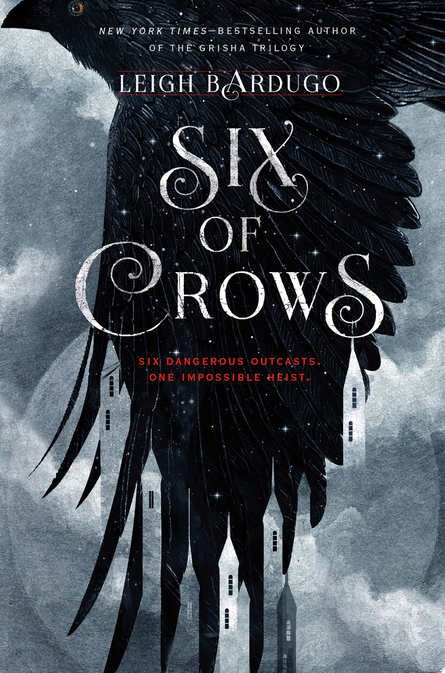 Six of Crows - Leigh Bardugo · 2015