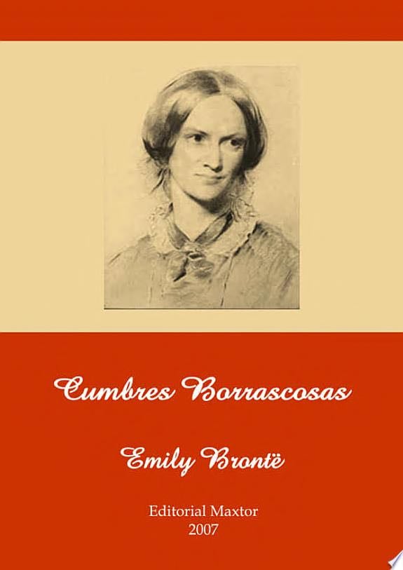 Cumbres Borrascosas - Emily Brontë
