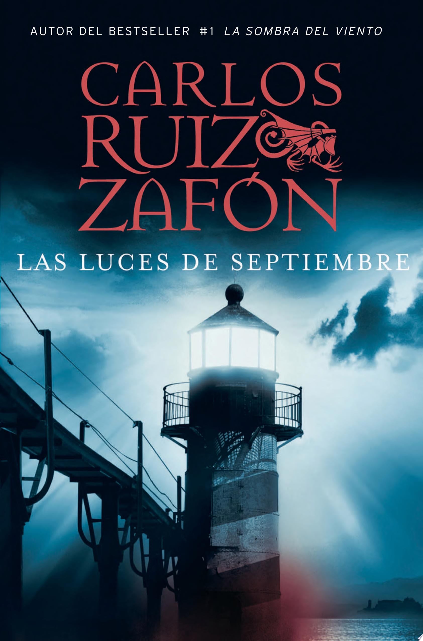 LAS LUCES DE SEPTIEMBRE - Carlos Ruiz Zafon · 2007