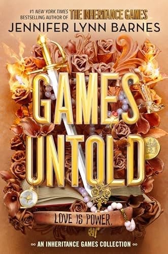 Games Untold (The Inheritance Games, 5) - Jennifer Lynn Barnes · 2024
