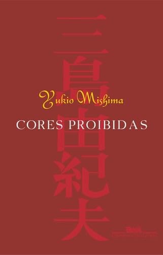 Cores Proibidas (Em Portuguese do Brasil) - Yukio · 2002