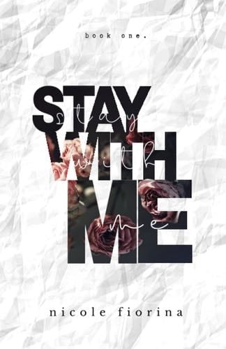 Stay With Me - Nicole Fiorina · 2019