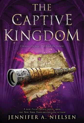 The Captive Kingdom (The Ascendance Series, Book 4) (4) - Jennifer A. Nielsen · 2021