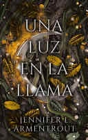Una Luz En La Llama - Jennifer L. Armentrout · 2023