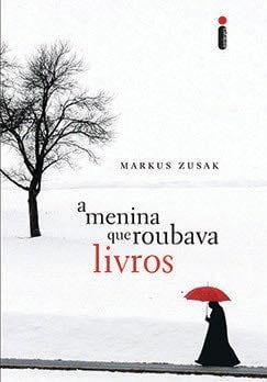 A Menina Que Roubava Livros - Markus Zusak · 2007