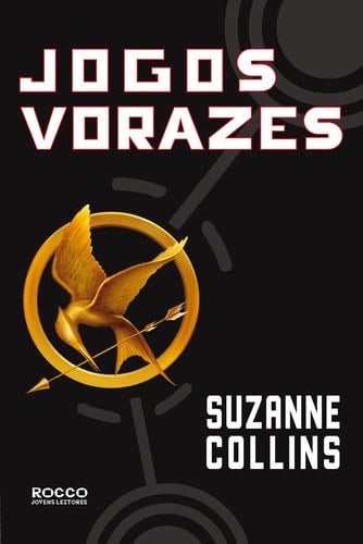 Jogos Vorazes - Suzanne Collins · 2010