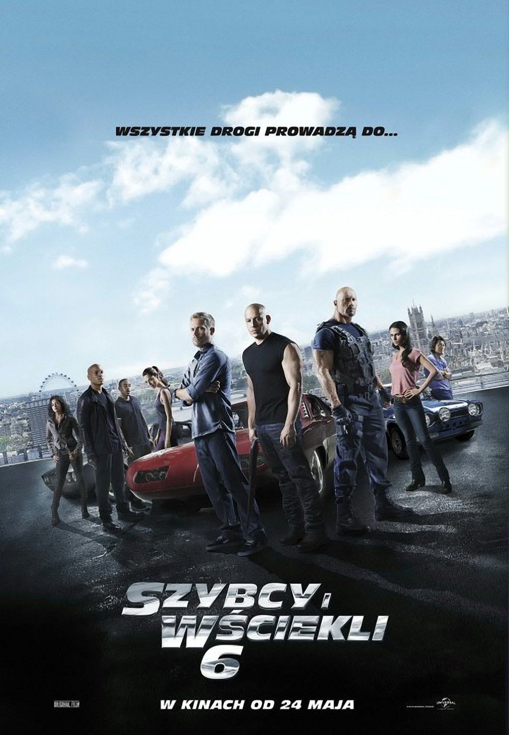 Szybcy i wściekli 6 - Justin Lin · 2013