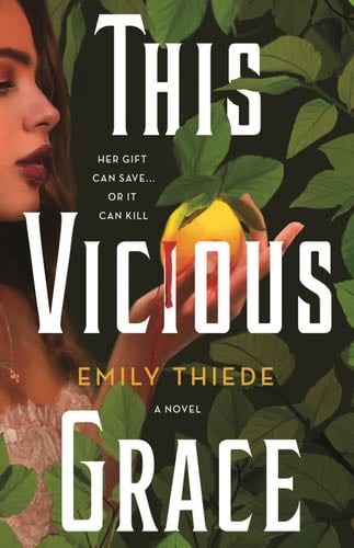 This Vicious Grace - Emily Thiede · 2022