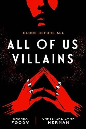 All of Us Villains - Amanda Foody, Christine Lynn Herman · 2021