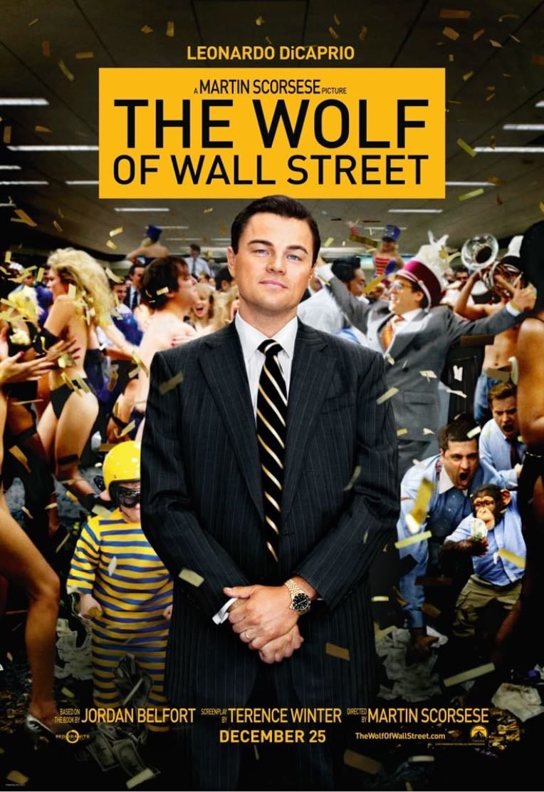 The Wolf of Wall Street - Martin Scorsese · 2013
