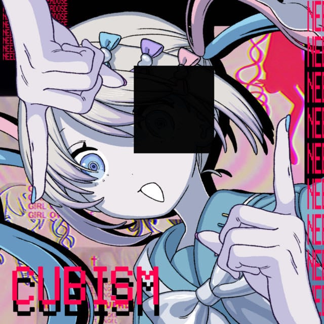 Cubibibibism - Song · OMGkawaiiAngel, NEEDY GIRL OVERDOSE, Haraguchi Sasuke