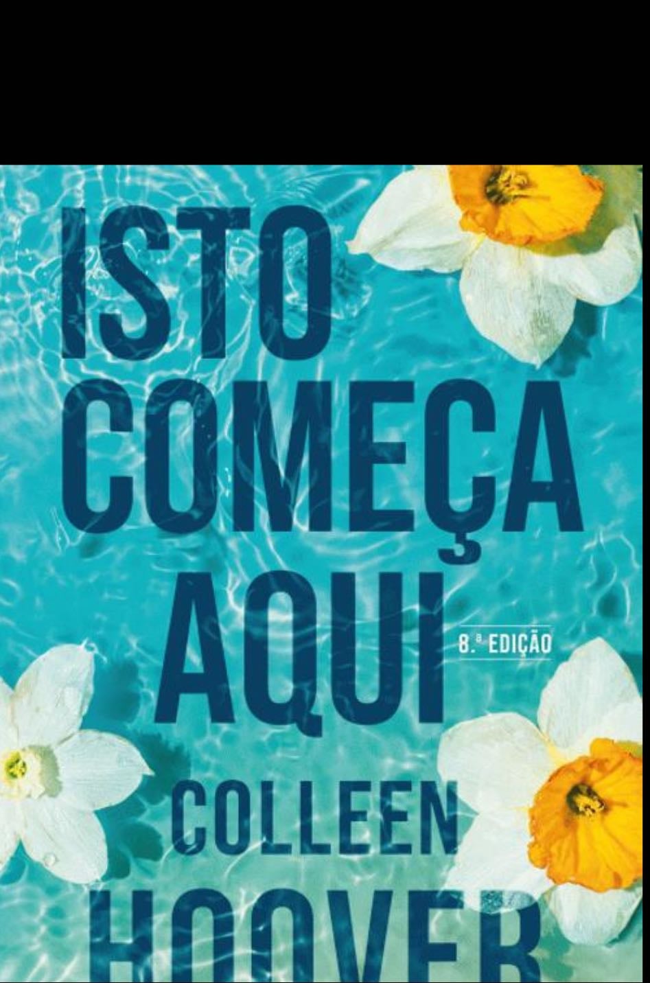 Isto Come莽a Aqui - Colleen Hoover 路 2022