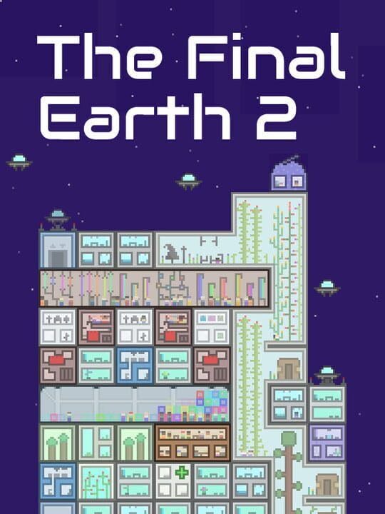The Final Earth 2 - Android · iOS · PC (Microsoft Windows)