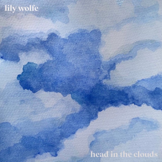 Head in the Clouds - Song · Lily Wolfe