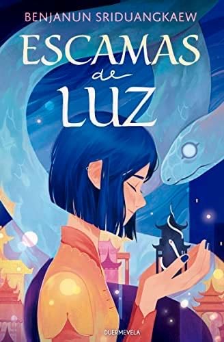 Escamas de luz - Benjanun Sriduangkaew · 2023