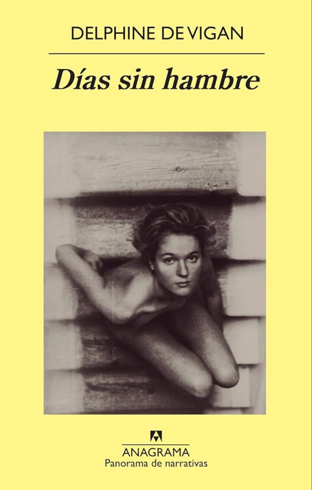 Días sin hambre - Delphine de Vigan