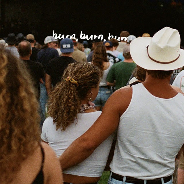 Burn, Burn, Burn - Song · Zach Bryan