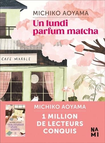 Un lundi parfum matcha - Michiko Aoyama · 2024
