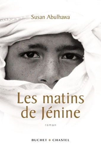 Les matins de Jenine - Susan Abulhawa · 2008