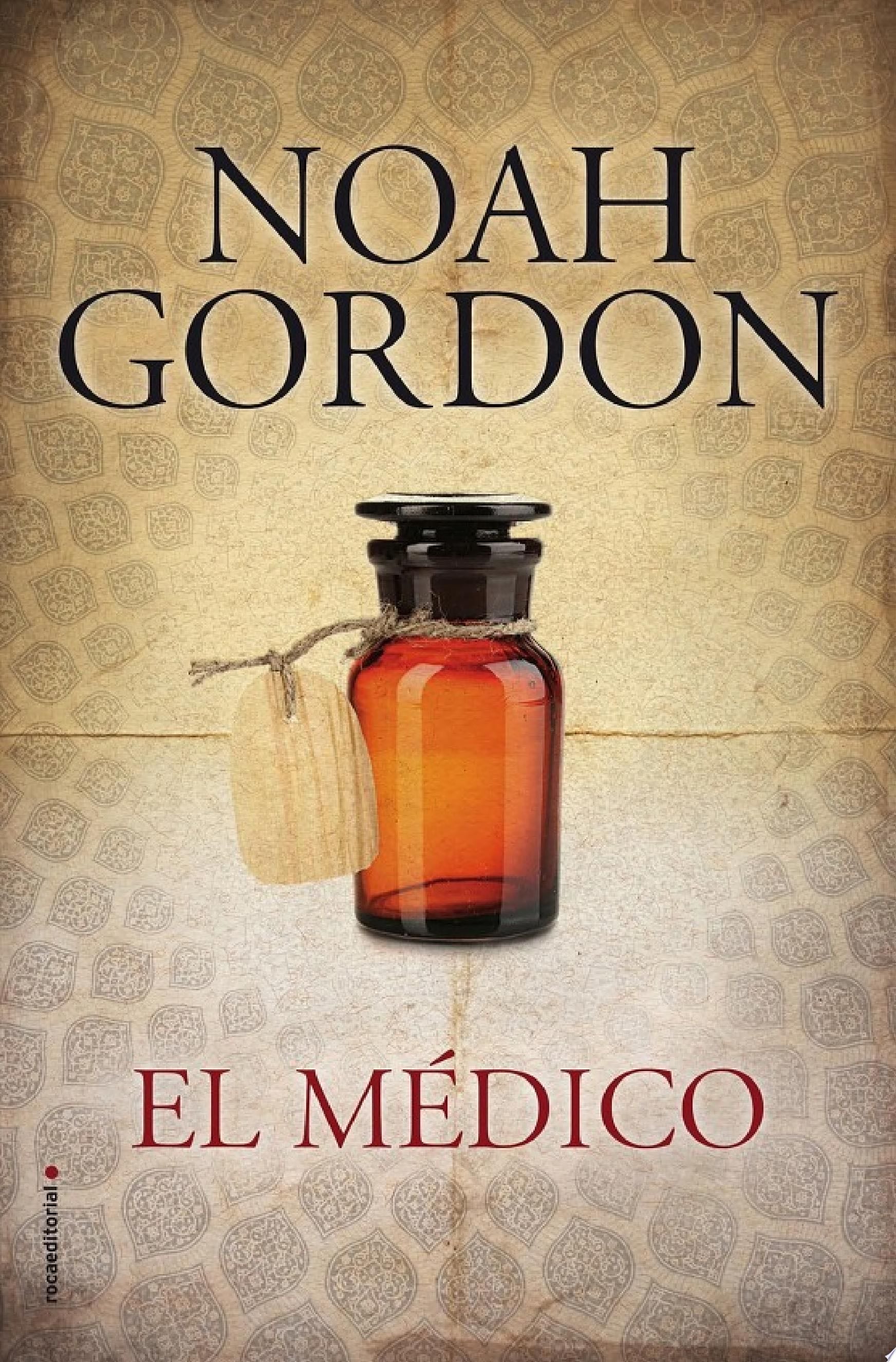 El médico - Noah Gordon · 2011