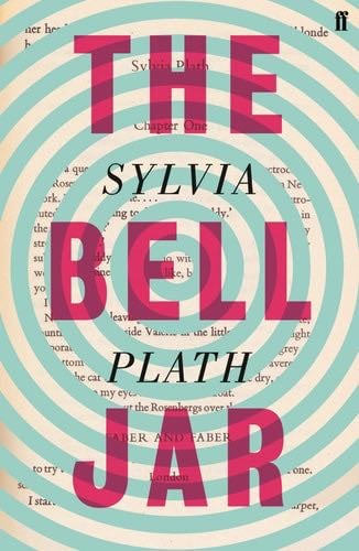 The Bell Jar - Sylvia Plath · 1966