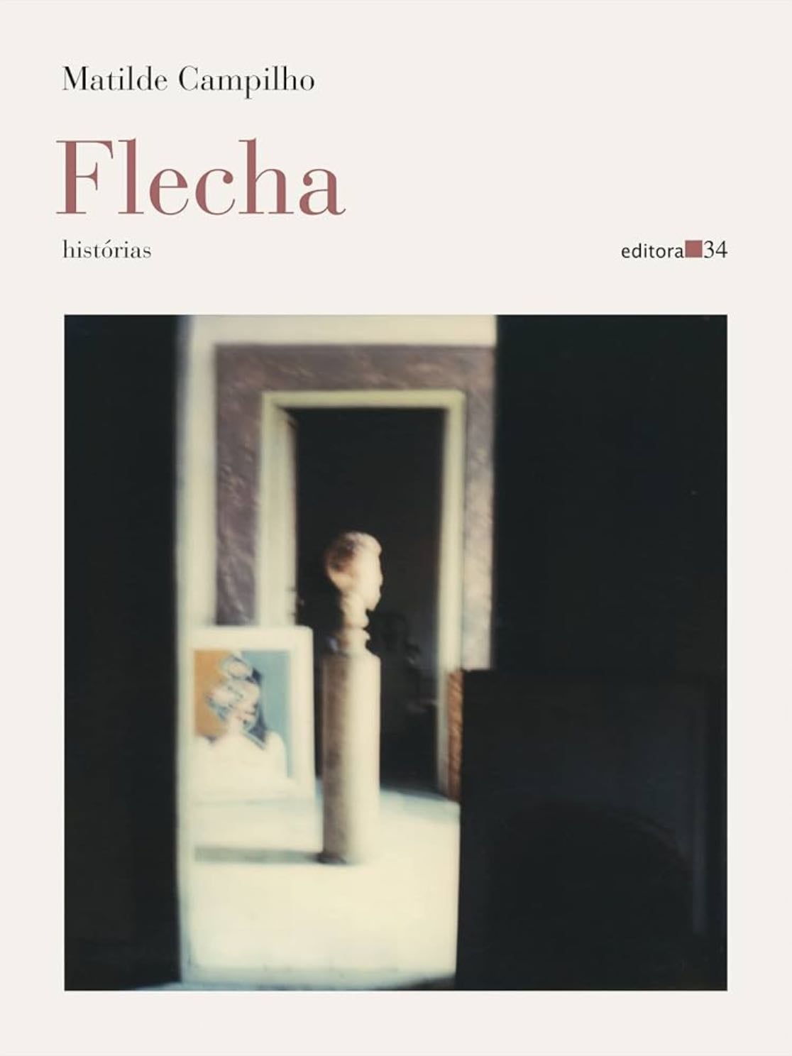 Flecha - Matilde Campilho • 2020