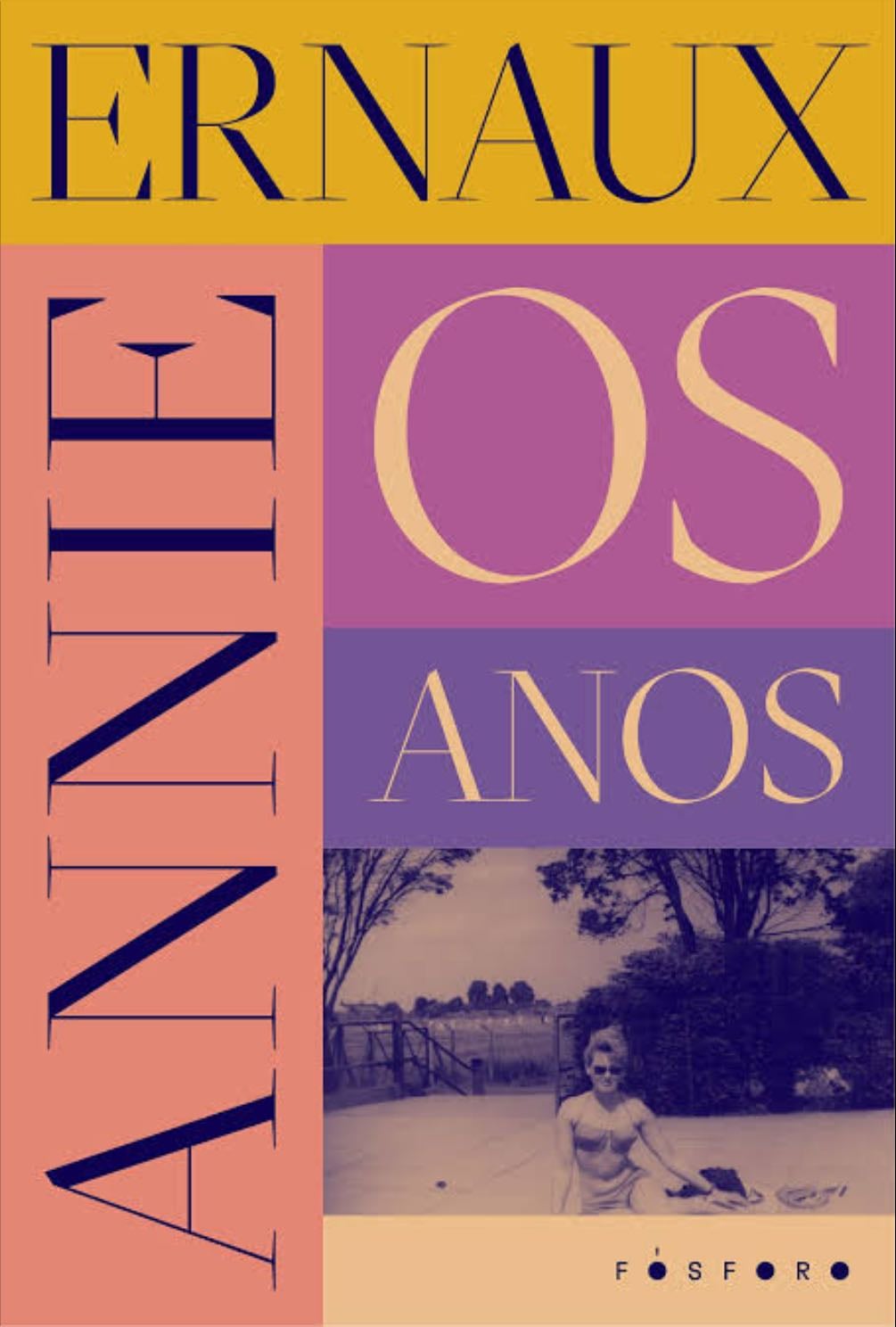 Os Anos - Annie Ernaux • 2008