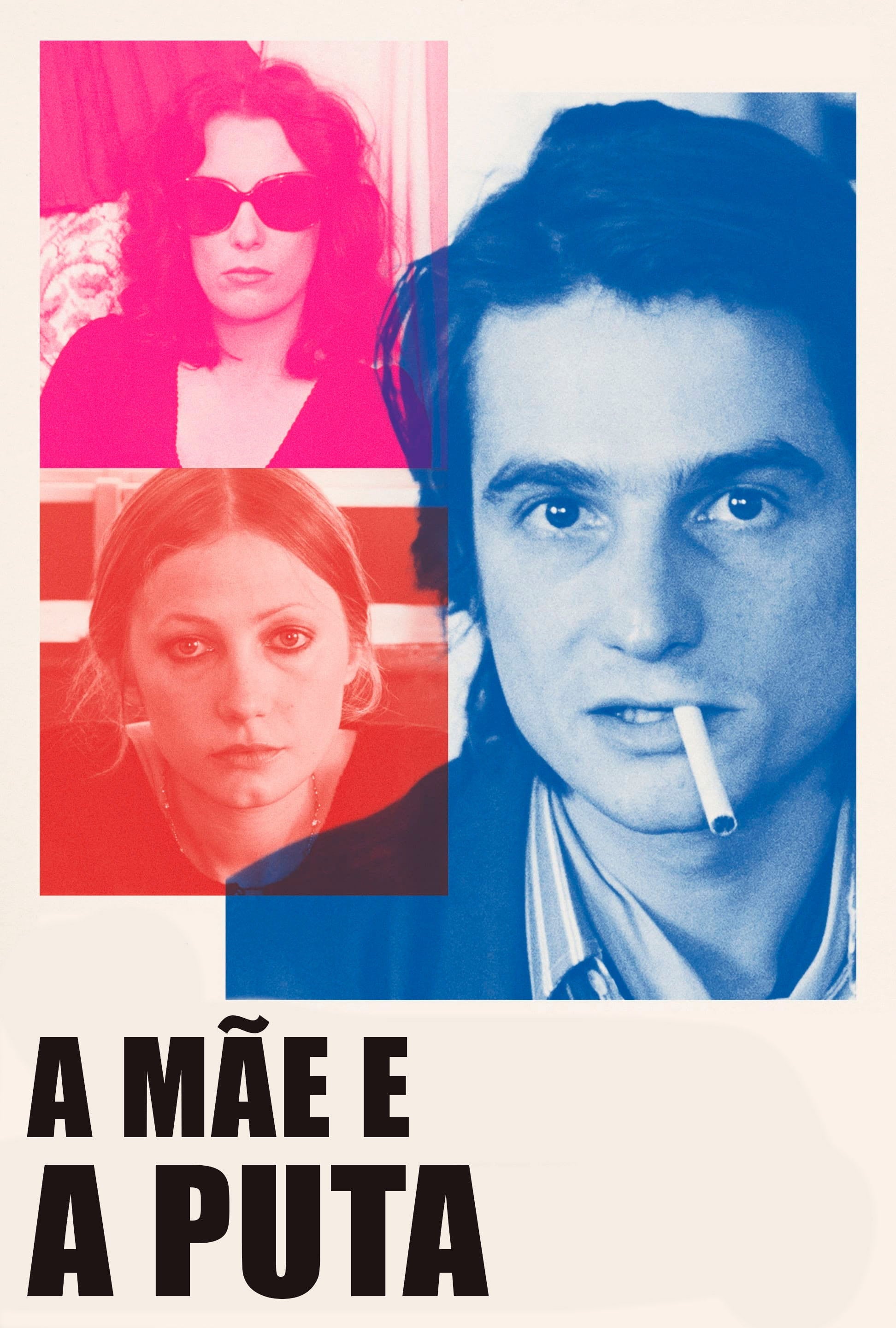 A Mãe e a Puta - Jean Eustache · 1973