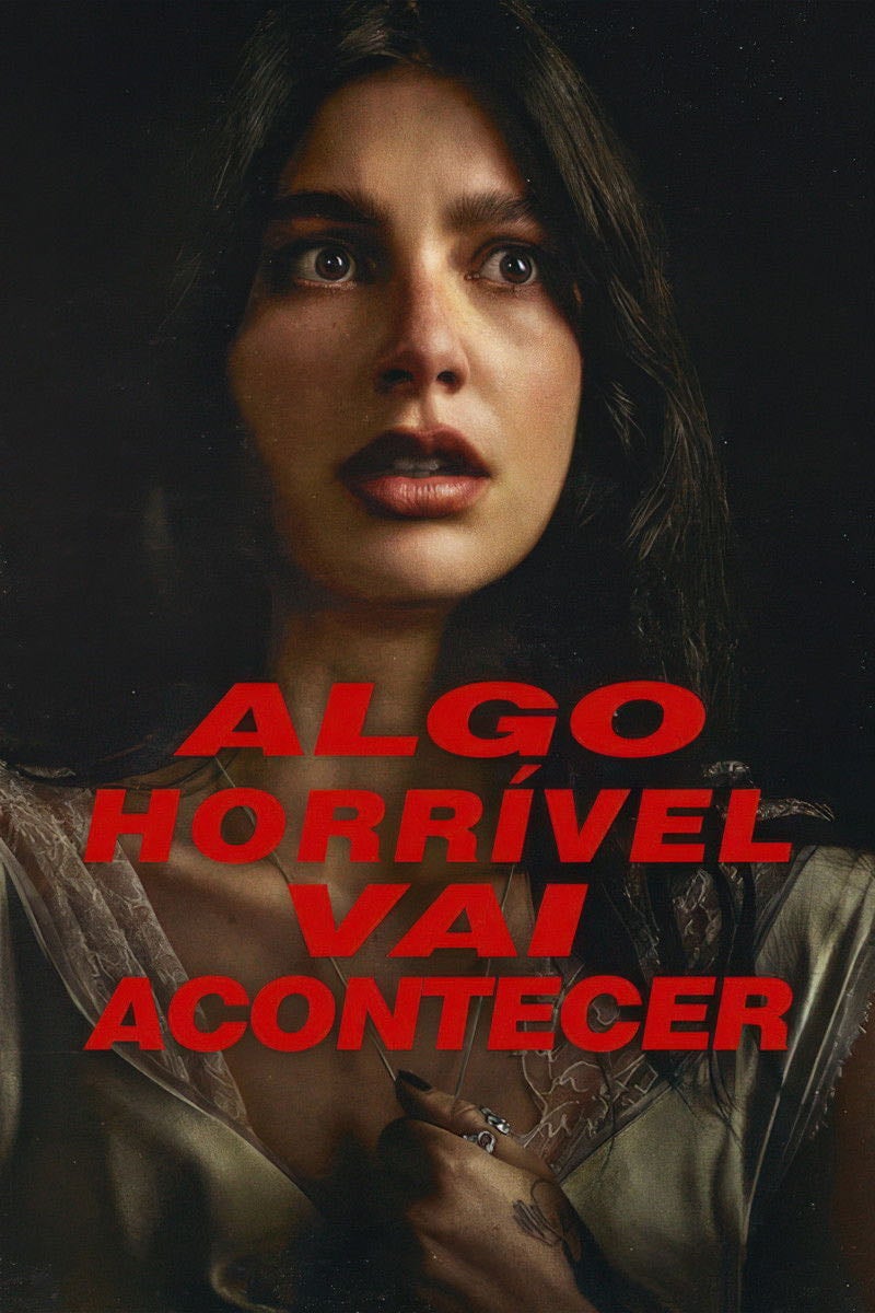 Algo Horrível Vai Acontecer - Haley Z. Boston · 2026