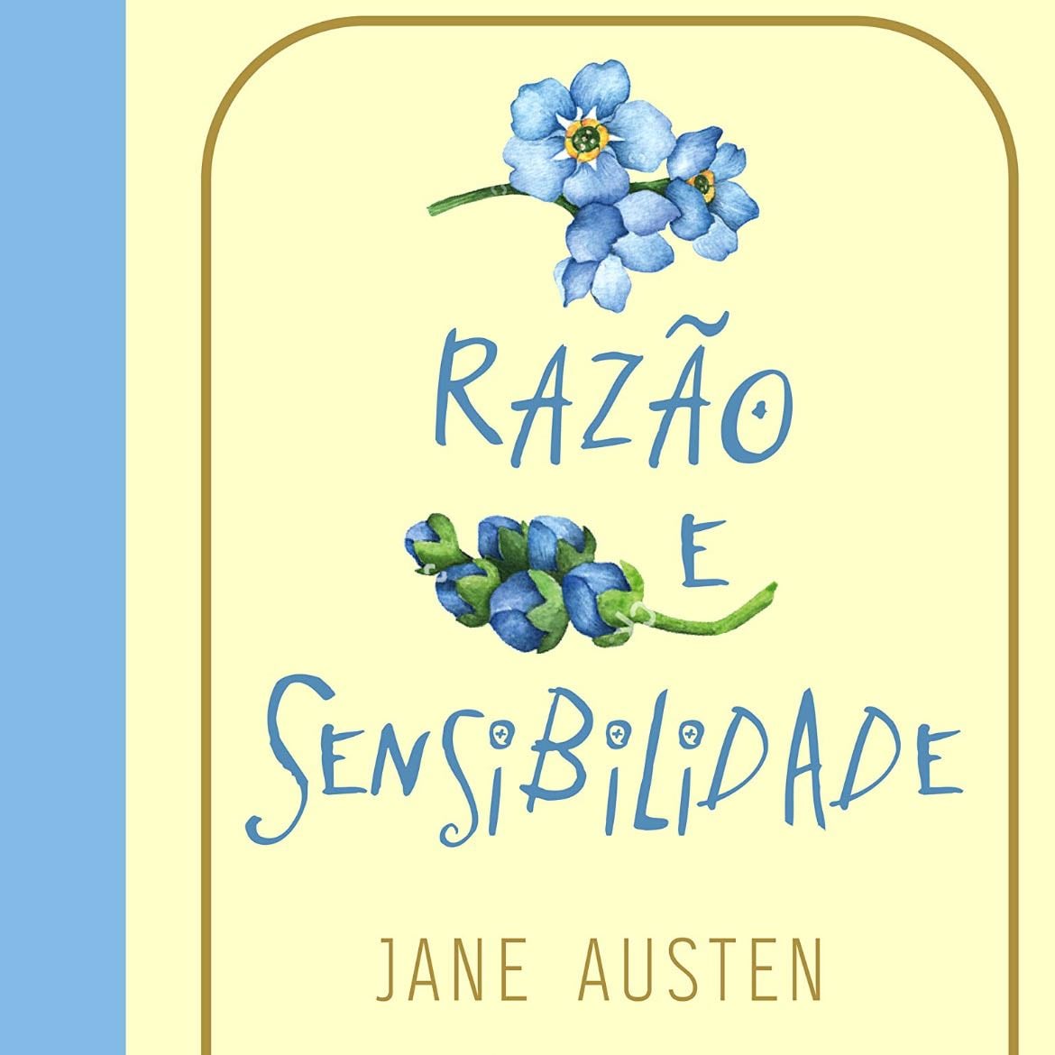Razão & Sensibilidade - Jane Austen • 1811
