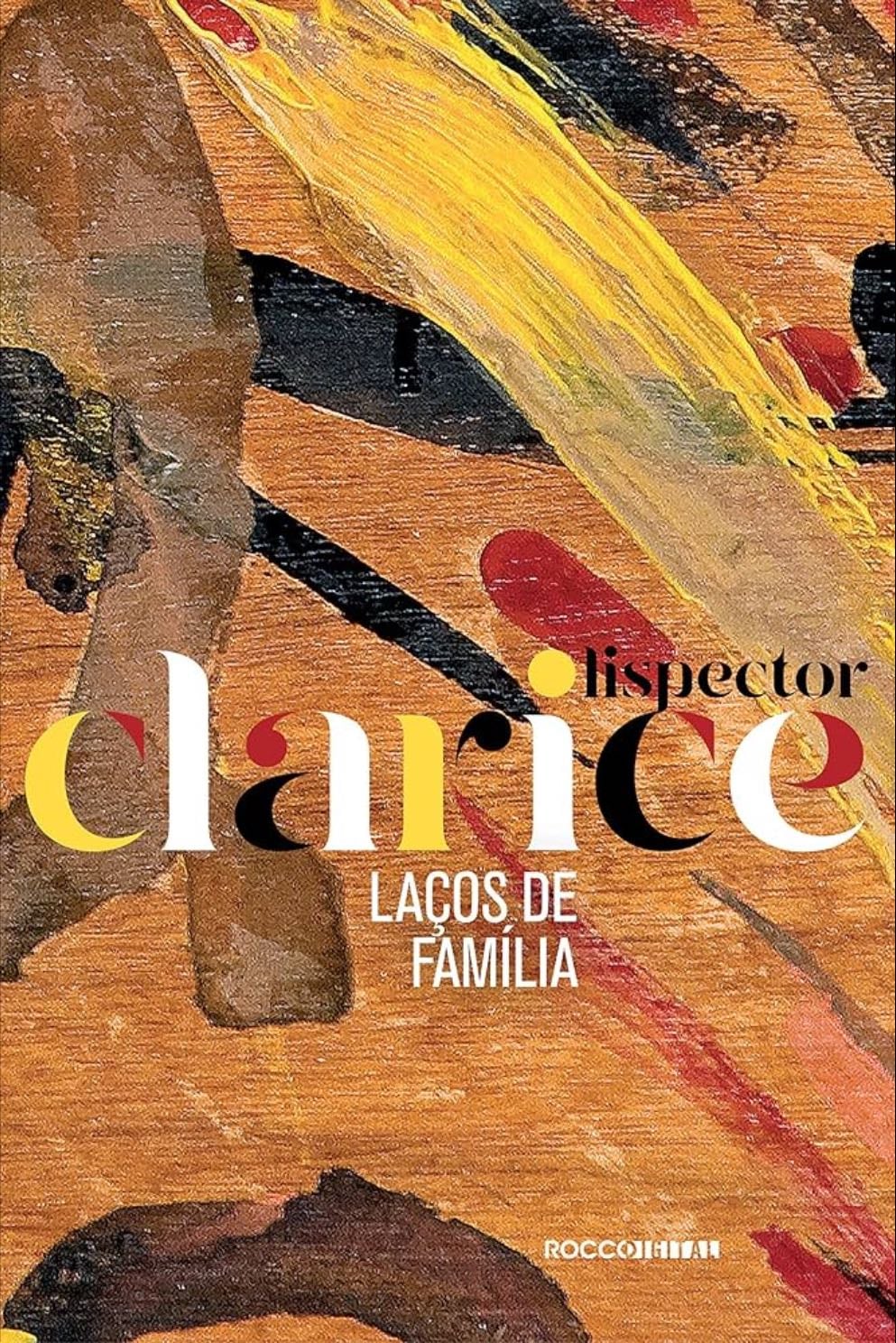Laços De Familia - Clarice Lispector · 1960