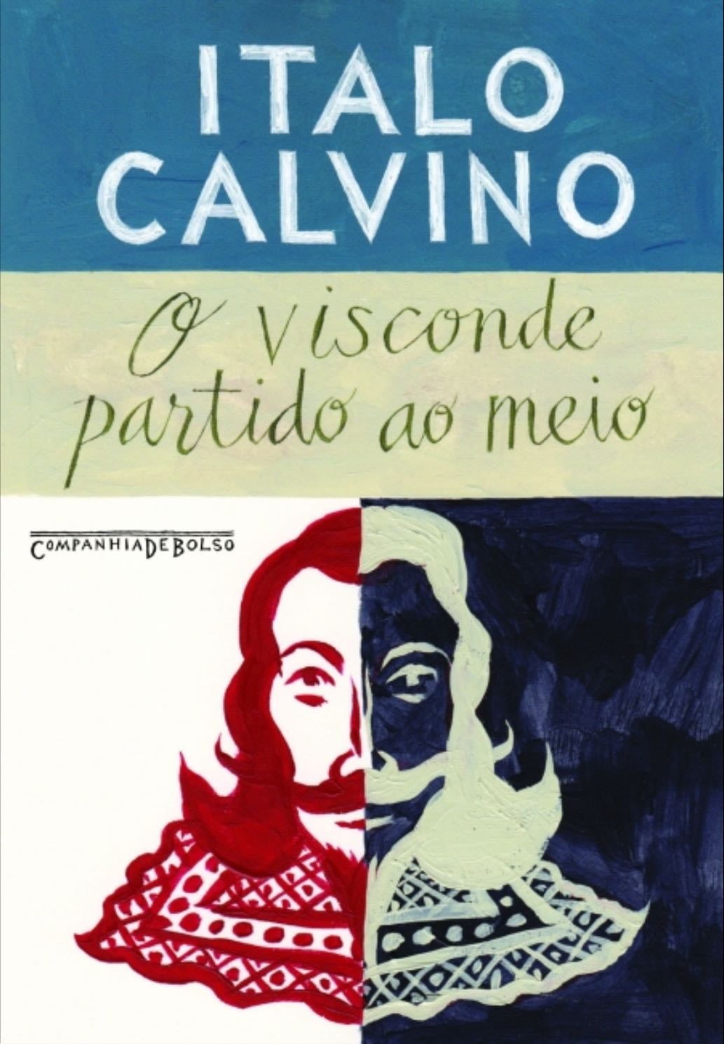 O Visconde Partido ao Meio - Ítalo Calvino • 1952