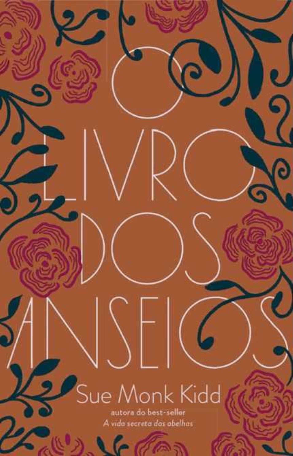 O Livro dos Anseios - Sue Monk Kidd • 2022