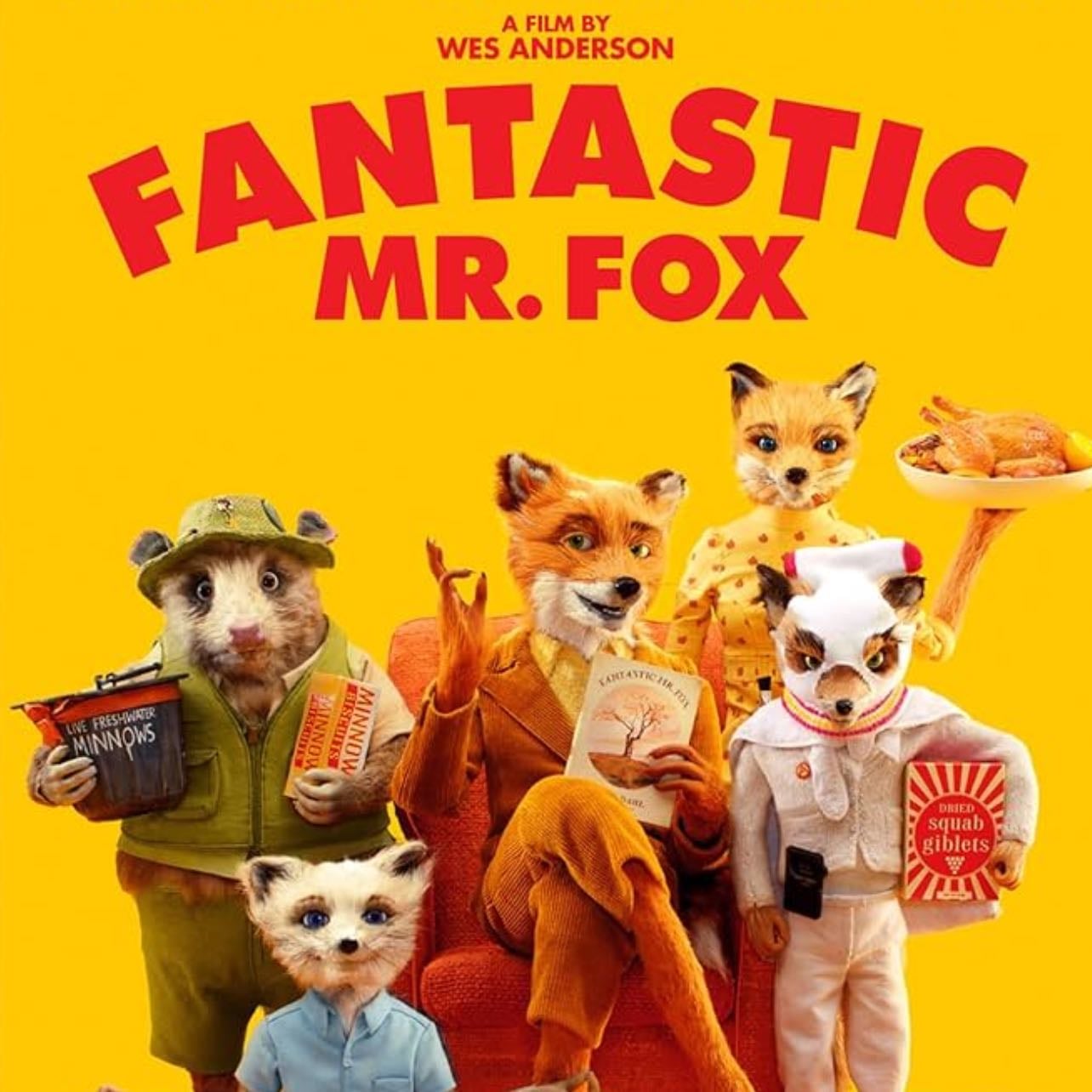 Fantastic Mr. Fox - Wes Anderson · 2009