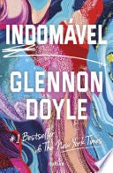 Indomável - Glennon Doyle · 2021