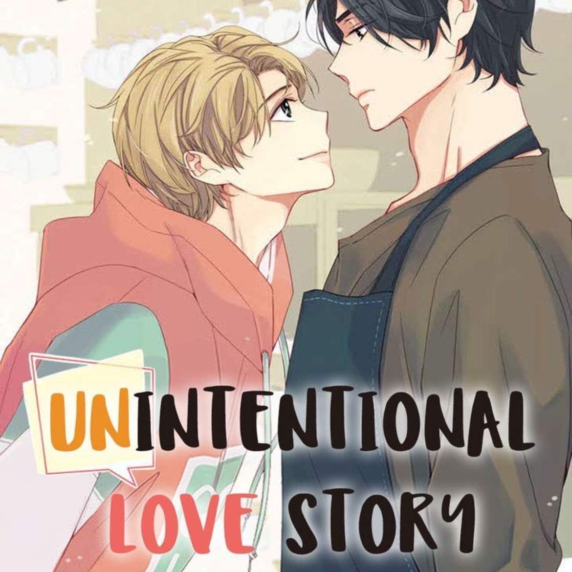 Unintentional love story