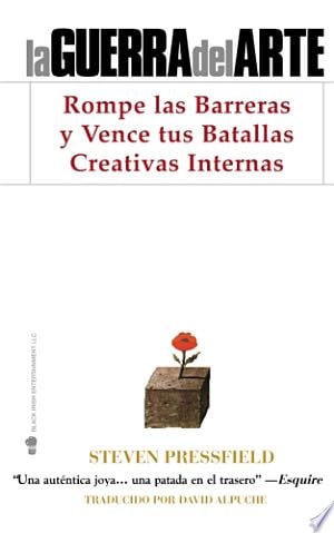 La Guerra Del Arte - Steven Pressfield · 2013