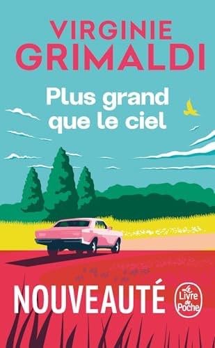 Plus grand que le ciel - Virginie Grimaldi · 2025