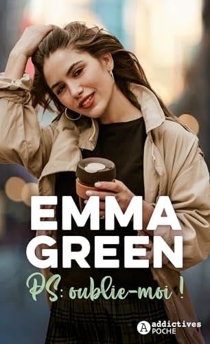 PS : Oublie-moi ! - Emma Green · 2024