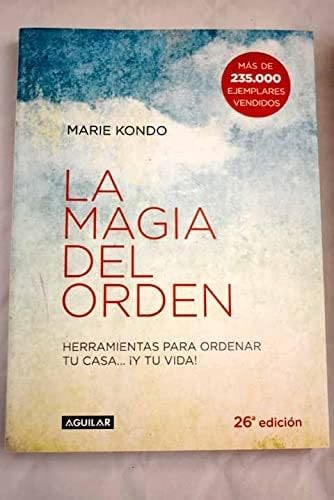 La magia del orden - Marie Kondō · 2015