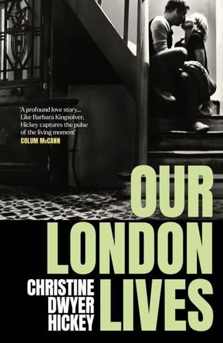 Our London Lives - Dwyer Hickey Christ · 2024