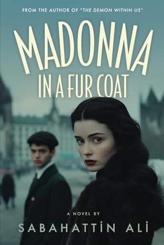Madonna in a Fur Coat - Sabahattin Ali · 2025