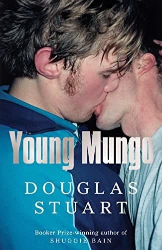 Young Mungo - Douglas Stuart · 2023